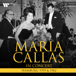 Maria Callas in concert – Hamburg 1959 & 1962