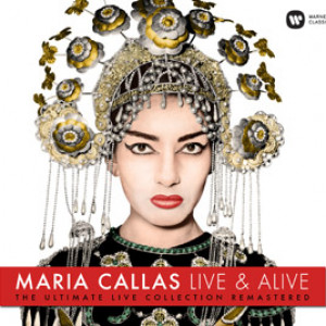 Maria Callas Live & Alive