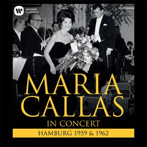 Maria Callas in concert – Hamburg 1959 & 1962